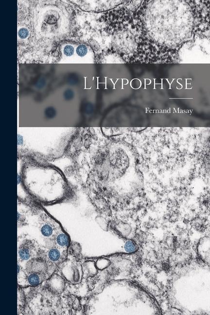LHypophyse