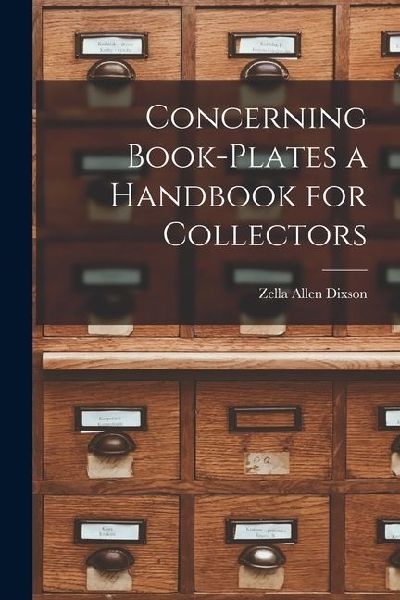Concerning Book-Plates a Handbook for Collectors