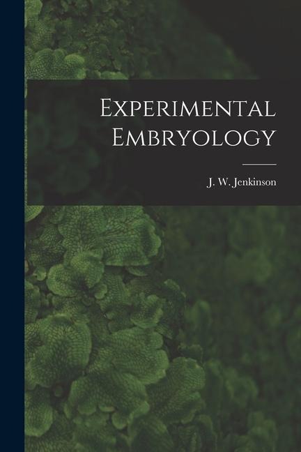 Experimental Embryology
