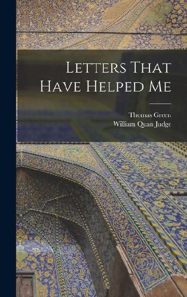 Letters That Have Helped Me