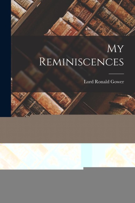 My Reminiscences