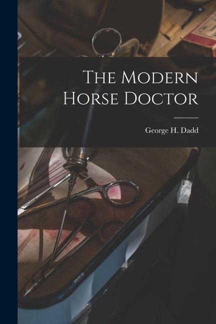The Modern Horse Doctor