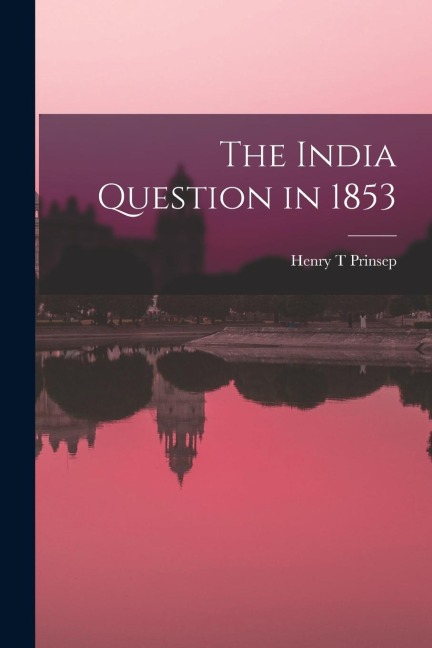 The India Question in 1853