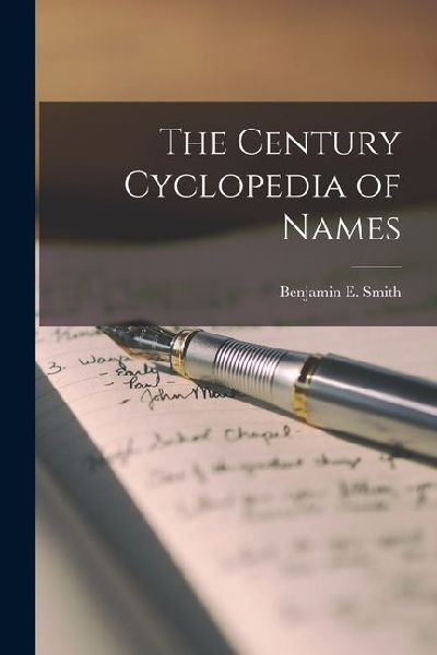 The Century Cyclopedia of Names