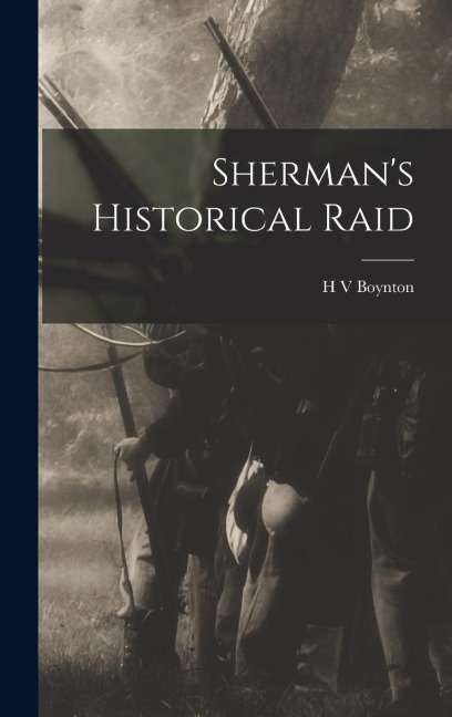 Shermans Historical Raid