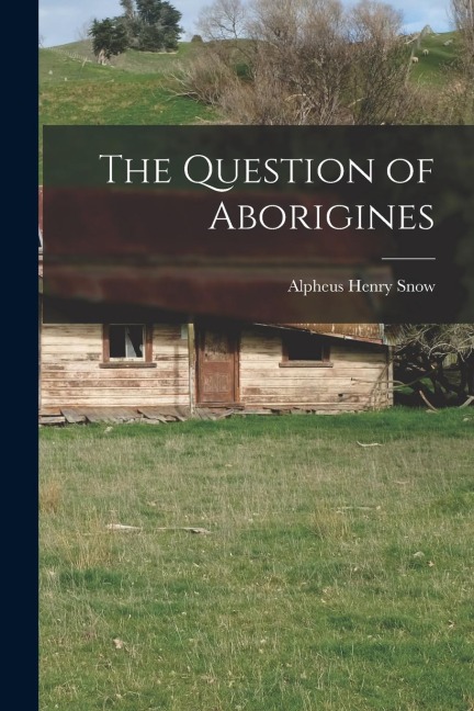 The Question of Aborigines