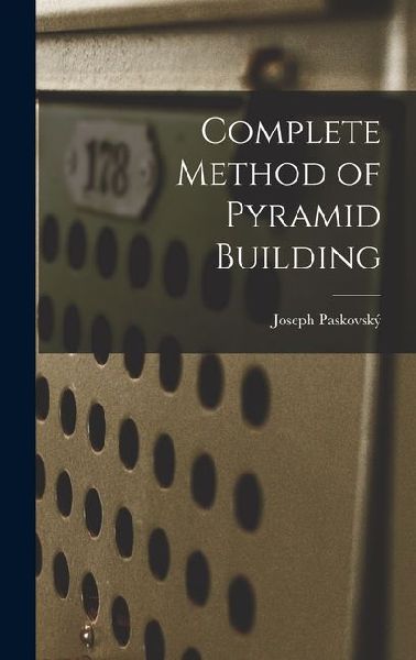 Complete Method of Pyramid Building