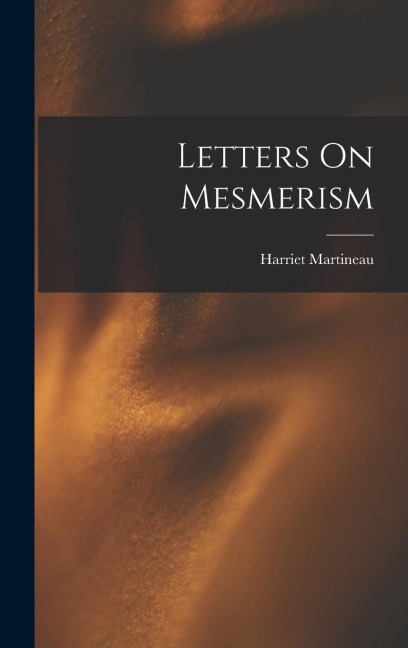 Letters On Mesmerism