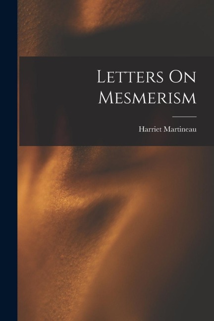 Letters On Mesmerism