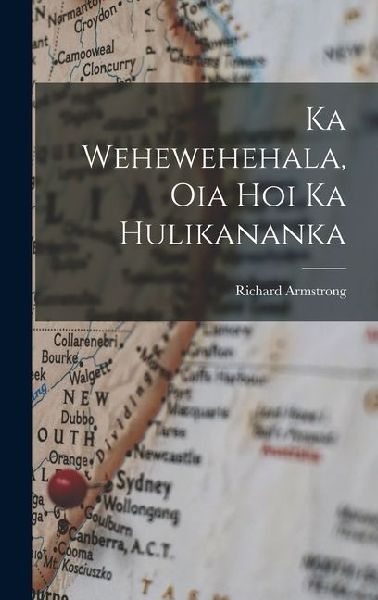 Ka Wehewehehala, Oia Hoi Ka Hulikananka