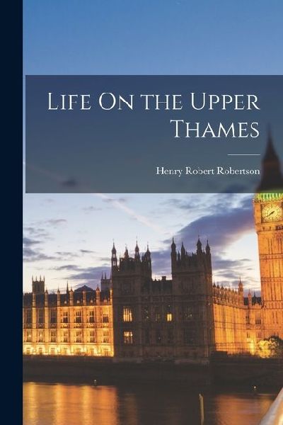 Life On the Upper Thames