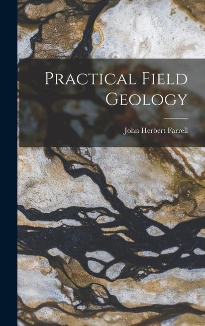 Practical Field Geology