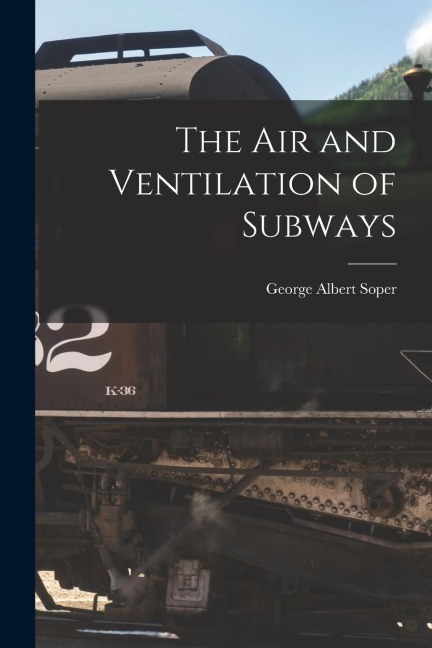 The Air and Ventilation of Subways