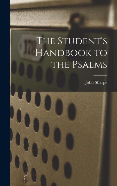 The Student's Handbook to the Psalms