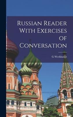 Russian Reader With Exercises of Conversation