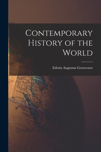 Contemporary History of the World