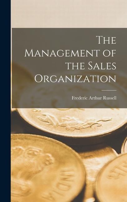 The Management of the Sales Organization