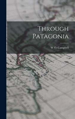 Through Patagonia