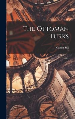 The Ottoman Turks