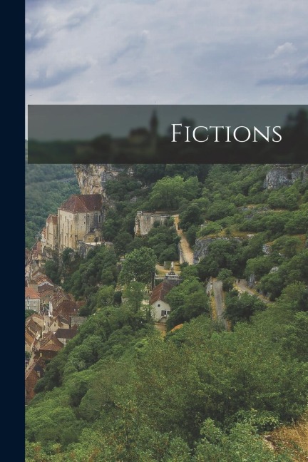 Fictions