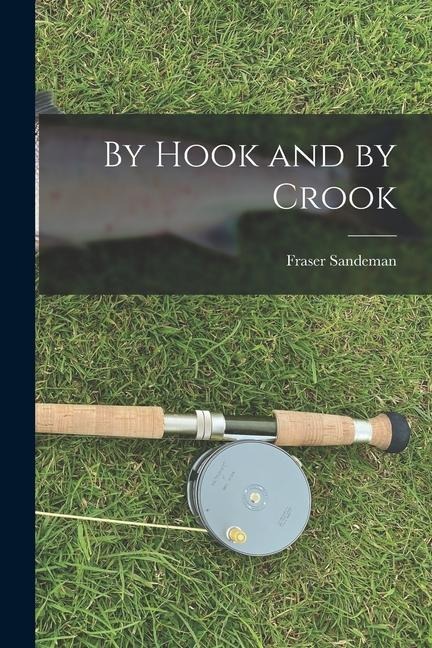 By Hook and by Crook
