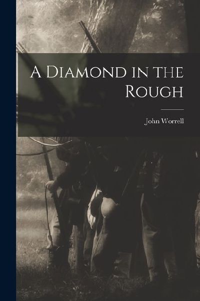 A Diamond in the Rough