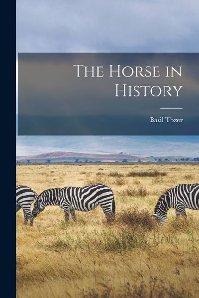 The Horse in History