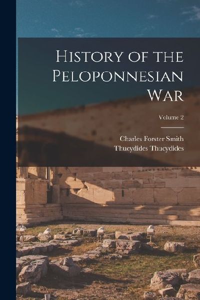 History of the Peloponnesian war; Volume 2