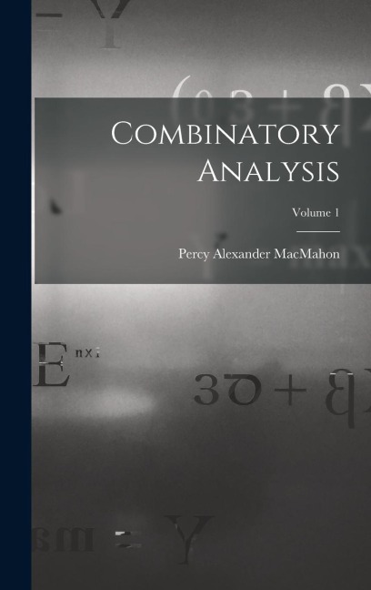 Combinatory Analysis; Volume 1
