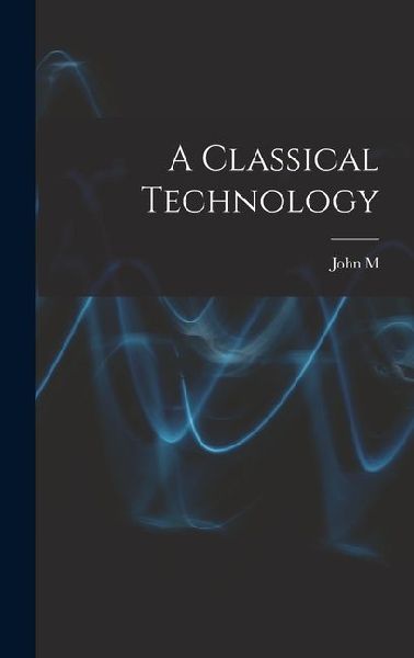 A Classical Technology