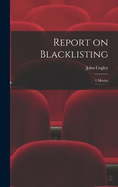 Report on Blacklisting: 1 Movies