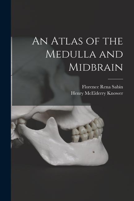 An Atlas of the Medulla and Midbrain