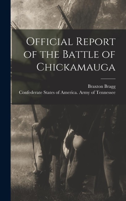 Official Report of the Battle of Chickamauga