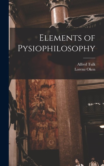 Elements of Pysiophilosophy
