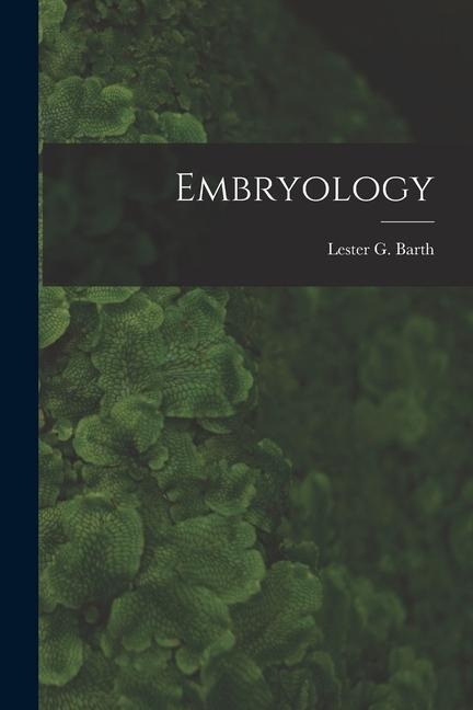 Embryology