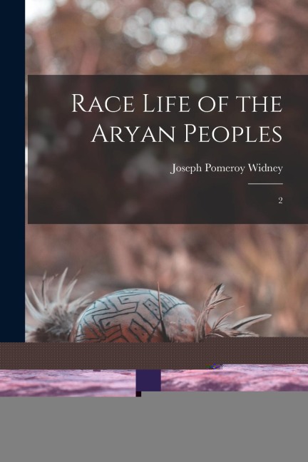 Race Life of the Aryan Peoples: 2