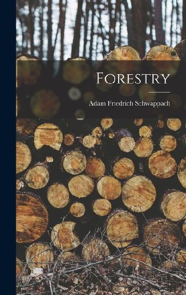 Forestry