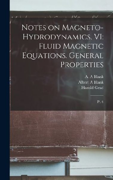 Notes on Magneto-hydrodynamics. VI: Fluid Magnetic Equations. General Properties: Pt. 6