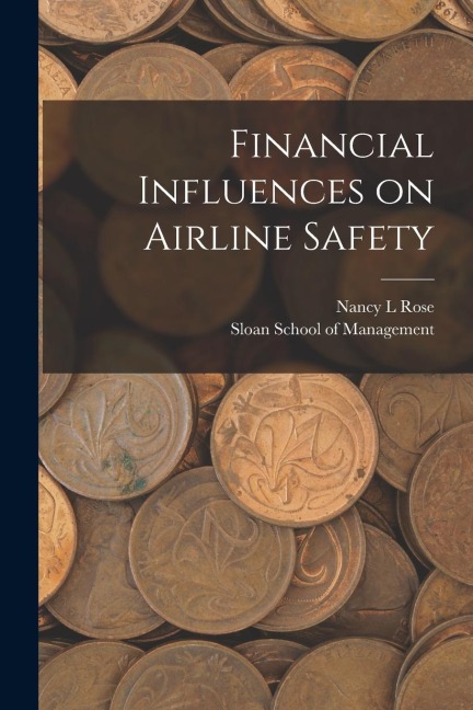 Financial Influences on Airline Safety