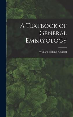 A Textbook of General Embryology