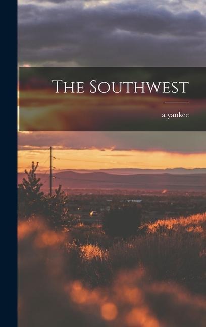 The Southwest