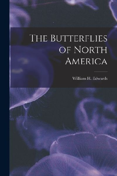 The Butterflies of North America