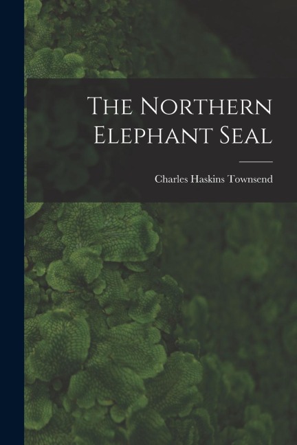 The Northern Elephant Seal