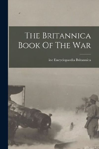 The Britannica Book Of The War