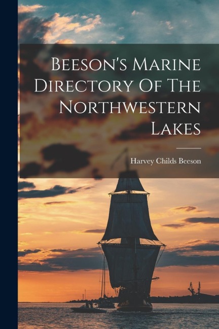 Beeson's Marine Directory Of The Northwestern Lakes