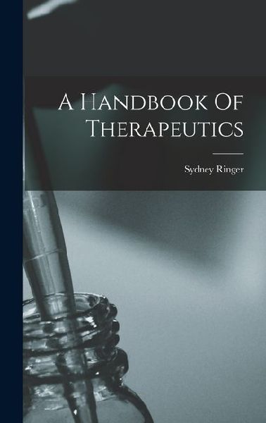 A Handbook Of Therapeutics