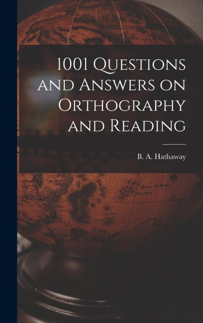 1001 Questions and Answers on Orthography and Reading