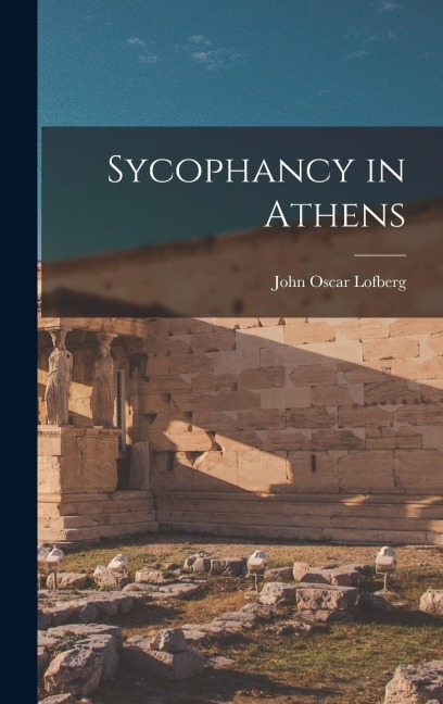 Sycophancy in Athens