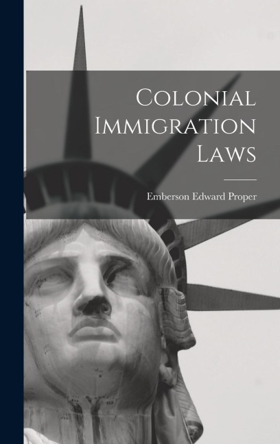 Colonial Immigration Laws