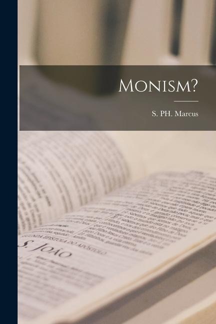 Monism?